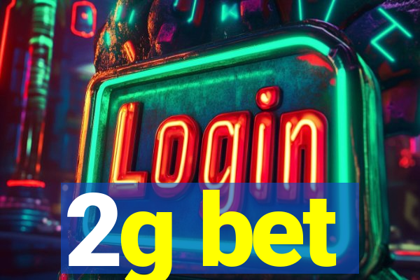 2g bet